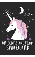 Unicorns Are From Swaziland: A Blank Lined Journal for Sightseers Or Travelers Who Love This Country. Makes a Great Travel Souvenir.