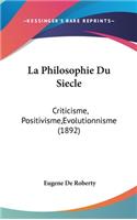 La Philosophie Du Siecle
