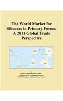 The World Market for Silicones in Primary Forms