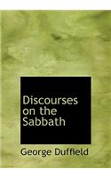 Discourses on the Sabbath