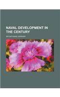 Naval Development in the Century: (English)
