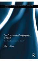 The Consuming Geographies of Food