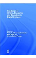 Handbook of Writing, Literacies, and Education in Digital Cultures
