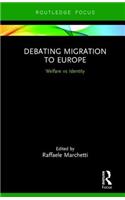 Debating Migration to Europe