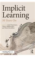 Implicit Learning: 50 Years On