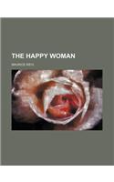 The Happy Woman