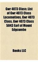 Gwr 4073 Class: List of Gwr 4073 Class Locomotives, Gwr 4073 Class, Gwr 4073 Class 5043 Earl of Mount Edgcumbe(English)