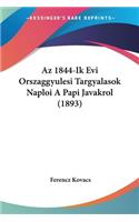 Az 1844-Ik Evi Orszaggyulesi Targyalasok Naploi A Papi Javakrol (1893)