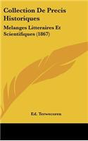 Collection de Precis Historiques: Melanges Litteraires Et Scientifiques (1867)