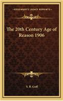 The 20th Century Age of Reason 1906