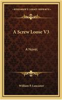 A Screw Loose V3