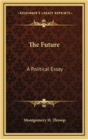 The Future