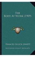 Body at Work (1909)