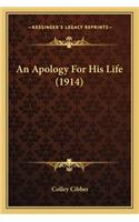 An Apology for His Life (1914)