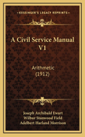 A Civil Service Manual V1