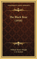 The Black Bear (1910)