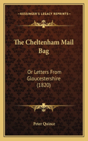 The Cheltenham Mail Bag
