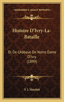 Histoire D'Ivry-La-Bataille