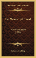 The Manuscript Found