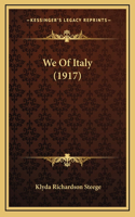We Of Italy (1917)