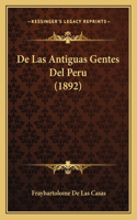 De Las Antiguas Gentes Del Peru (1892)