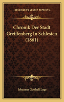 Chronik Der Stadt Greiffenberg In Schlesien (1861)
