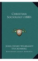 Christian Sociology (1880)