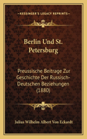 Berlin Und St. Petersburg