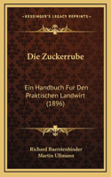 Die Zuckerrube