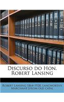 Discurso Do Hon. Robert Lansing