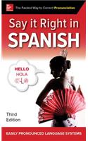 Say It Right in Spanish, Third Edition