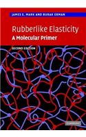Rubberlike Elasticity: A Molecular Primer