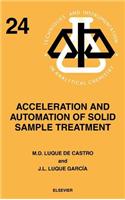 Acceleration and Automation of Solid Sample Treatment