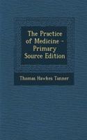 The Practice of Medicine