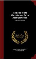 Memoirs of the Marchioness De La Rochejaquelein: Tr. From the French