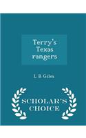 Terry's Texas Rangers - Scholar's Choice Edition
