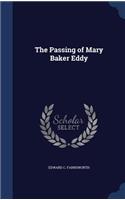 The Passing of Mary Baker Eddy