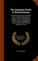 Dramatic Works of Richard Brome