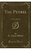 The Petrel, Vol. 2 of 3
