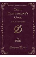 Cecil Castlemaine's Gage