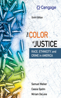 Bundle: The Color of Justice: Race, Ethnicity, and Crime in America, Loose-Leaf Version, 6th + Mindtap Criminal Justice, 1 Term (6 Months) Printed Access Card