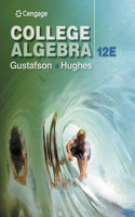 Bundle: Webassign Printed Access Card for Gustafson/Hughes' College Algebra, Single-Term + Student Solutions Manual for Gustafson/Hughes' College Algebra, 12th