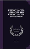 Highway_safety_literature_1969_highway_safety_bibliography