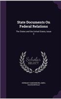 State Documents on Federal Relations