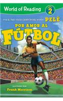 World of Reading Por Amor al Futbol: Level 2