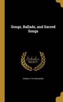 Songs, Ballads, and Sacred Songs