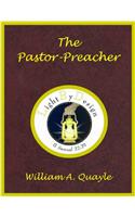 THE PASTOR-PREACHER