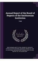 Annual Report of the Board of Regents of the Smithsonian Institution