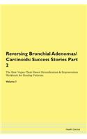 Reversing Bronchial Adenomas/Carcinoids: