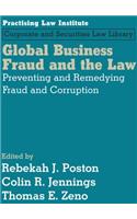 Global Business Fraud and the Law: Preventing and Remedying Fraud and Corruption